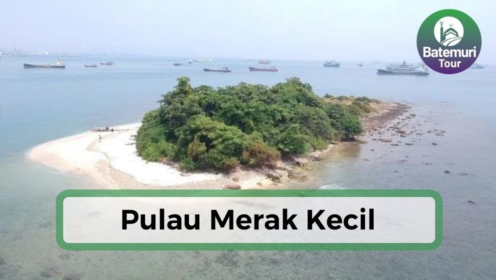 Hidden Gem Banten, Kunjungi Pulau Merak Kecil yang Mempesona